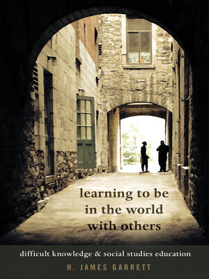 cover image of Learning to be in the World with Others